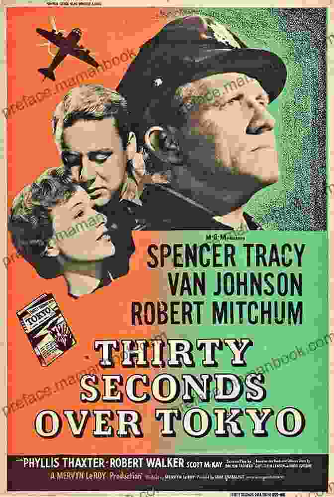 A Vintage Poster For The Film Thirty Seconds Over Tokyo Thirty Seconds Over Tokyo (Aviation Classics)