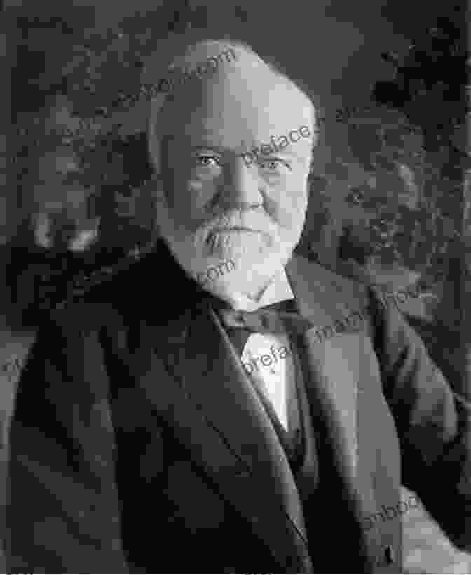 Andrew Carnegie, Scottish American Industrialist And Philanthropist Steel Becomes A Huge Industry The Industrial Revolution In America Grade 6 Children S American History