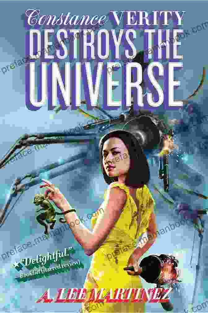 Constance Verity Destroys The Universe Is A Novel By A.E. Van Vogt That Explores The Themes Of Love, Loss, And The Nature Of Reality. Constance Verity Destroys The Universe
