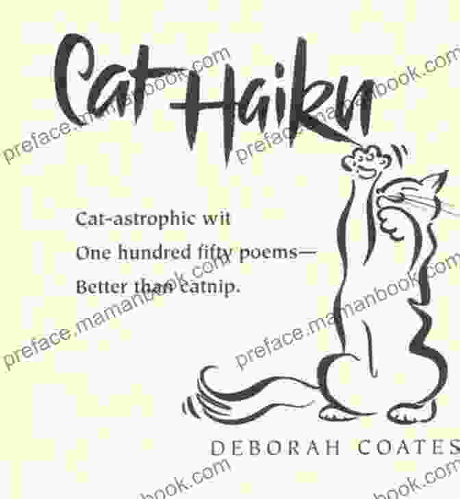 Deborah Coates, A Renowned Poet Specializing In Cat Haiku, Sits Amidst Her Furry Feline Companions, Surrounded By Books And Writing Materials. Her Face Exudes A Serene Smile As She Contemplates The Intricacies Of Her Craft. Cat Haiku Deborah Coates