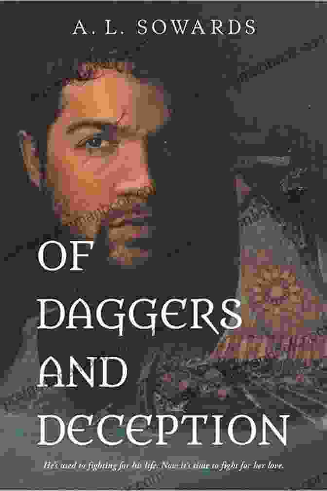 Sowards Family Legacy Of Daggers And Deception A L Sowards