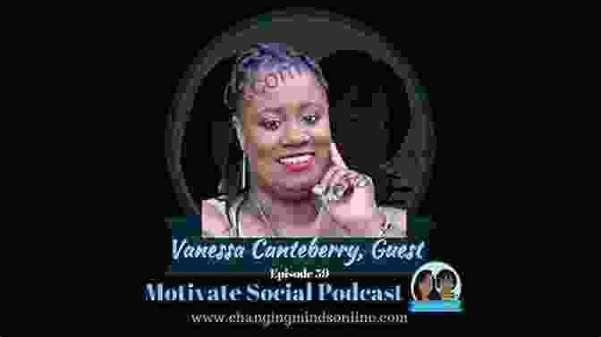 Vanessa Canteberry, Renowned Mindset Coach And Author Of The Book Shifting Your Mindset Vanessa Canteberry