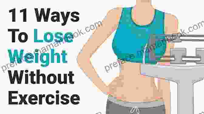 Woman In Sportswear Losing Weight Without Dieting Or Exercise Weight Loss Without Dieting Or Activity: If All You Want To Do Is Maintain Your Current Weight Eliminating 100 Calories Per Day Will Be Enough To Keep You From Gaining The 1 2 Pounds That Most Adult