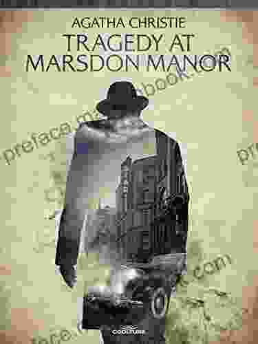 Tragedy At Marsdon Manor Agatha Christie