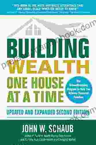 Building Wealth One House At A Time Updated And Expanded Second Edition