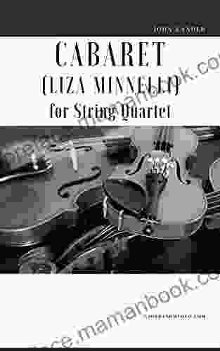 Cabaret (Liza Minnelli) For String Quartet