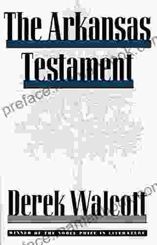 The Arkansas Testament Derek Walcott