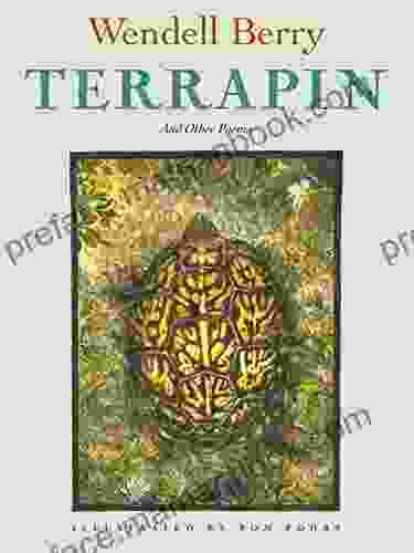 Terrapin: Poems By Wendell Berry