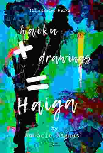 Haiku + Drawings = Haiga Horacio Magnus