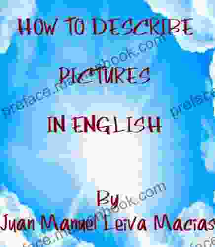 HOW TO DESCRIBE PICTURES IN ENGLISH FOR ENGLISH STUDENTS