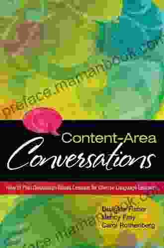 Content Area Conversations: How To Plan Discussion Based Lessons For Diverse Language Learners