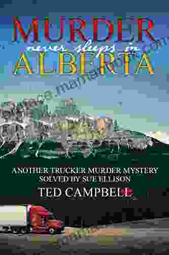 Murder Never Sleeps In Alberta (Sue Ellison Mystery 3)