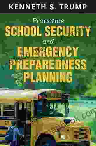 Proactive School Security And Emergency Preparedness Planning