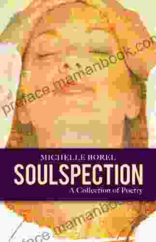 Soulspection: A Collection Of Poetry