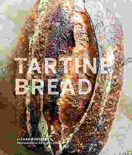 Tartine Bread Chad Robertson