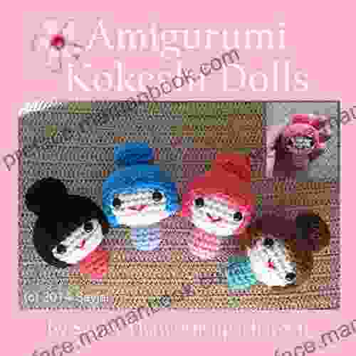Amigurumi Kokeshi Dolls Sayjai Thawornsupacharoen