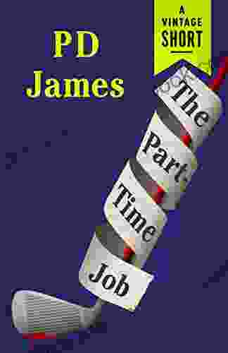 The Part Time Job P D James