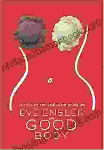 The Good Body Eve Ensler