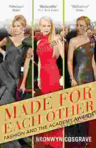 Made For Each Other: Fashion And The Academy Awards