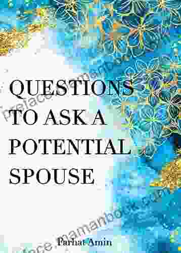 Questions To Ask A Potential Spouse