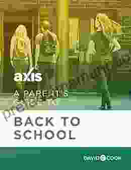 A Parent S Guide To Back To School (Axis Parent S Guide)