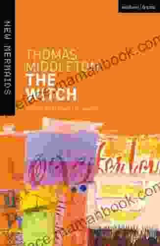 The Witch (New Mermaids) Thomas Middleton