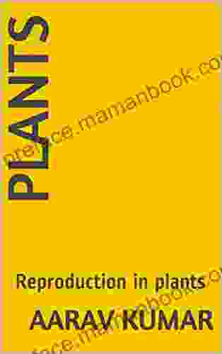 Plants : Reproduction In Plants (Science)