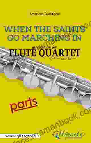 When The Saints Go Marching In Flute Quartet (parts)