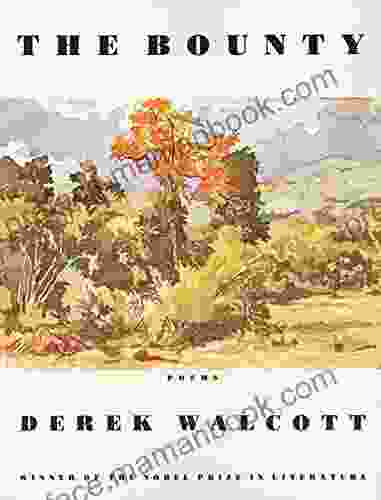 The Bounty: Poems Derek Walcott