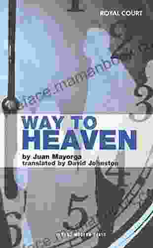 Way To Heaven (Oberon Modern Plays)